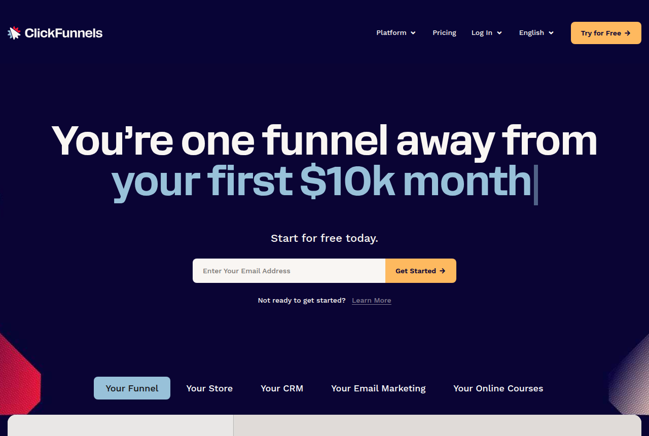 ClickFunnels home page headed "You're one funnel away from changing the world", with an email field to start for free and tabs for funnel, store, CRM, email marketing and online courses.